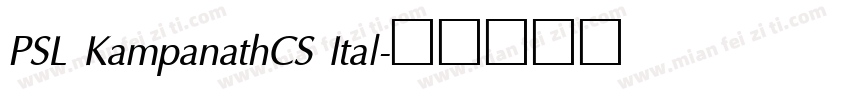 PSL KampanathCS Ital字体转换